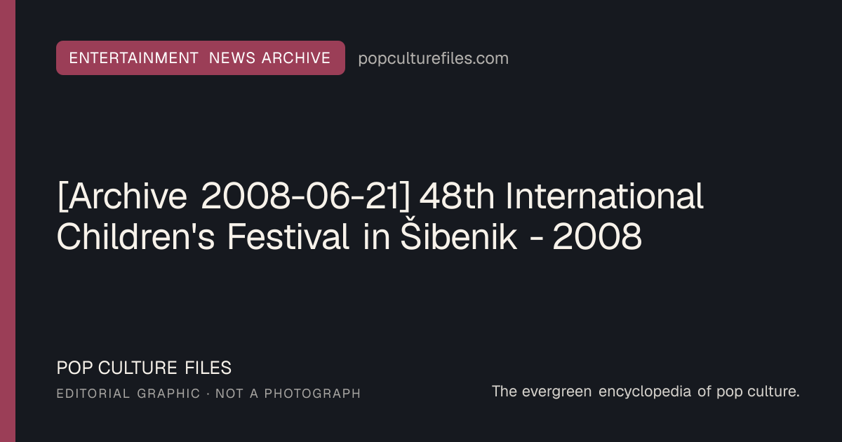 Editorial graphic for: [Archive 2008-06-21] 48th International Children's Festival in Šibenik - 2008