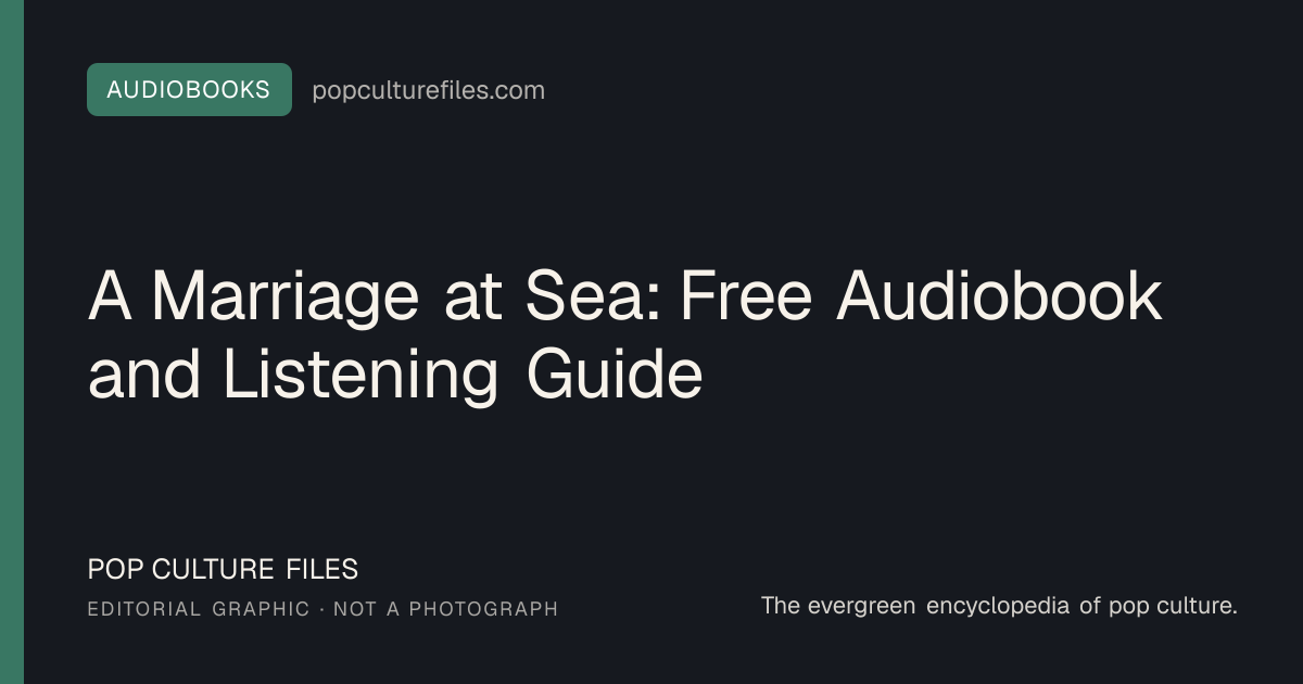 Editorial graphic for: A Marriage at Sea: Free Audiobook and Listening Guide