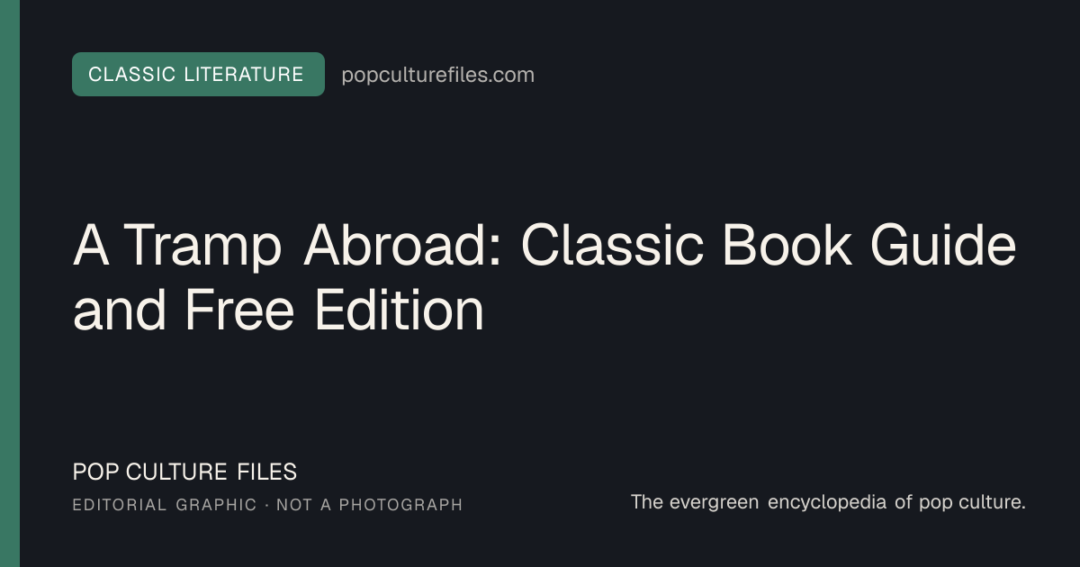 Editorial graphic for: A Tramp Abroad: Classic Book Guide and Free Edition