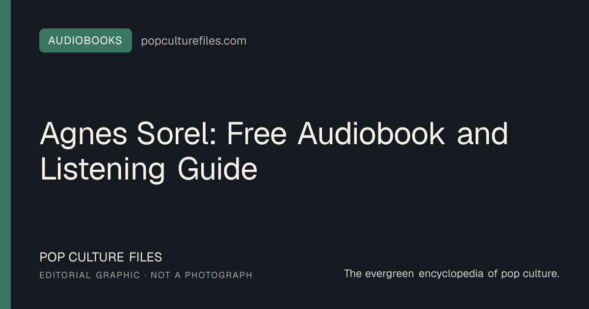 Editorial graphic for: Agnes Sorel: Free Audiobook and Listening Guide