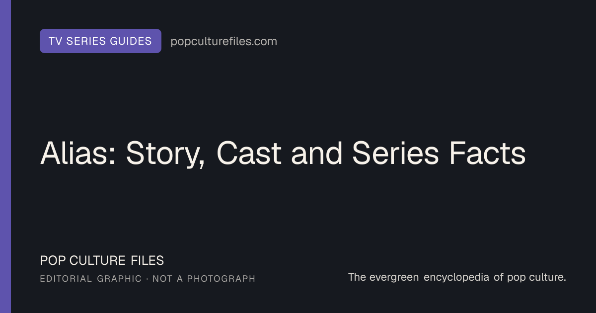 Editorial graphic for: Alias: Story, Cast and Series Facts