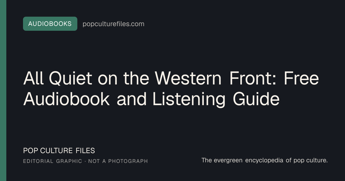 Editorial graphic for: All Quiet on the Western Front: Free Audiobook and Listening Guide