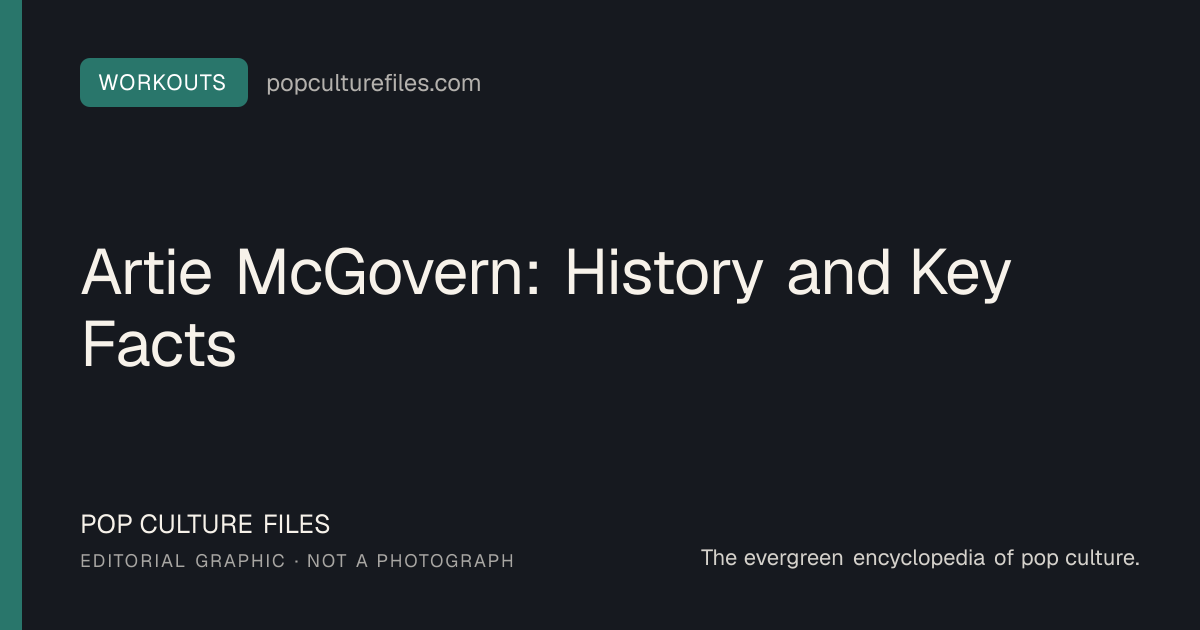 Editorial graphic for: Artie McGovern: History and Key Facts