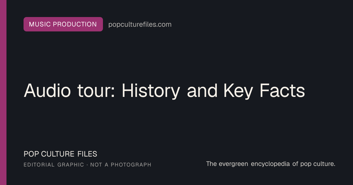 Editorial graphic for: Audio tour: History and Key Facts