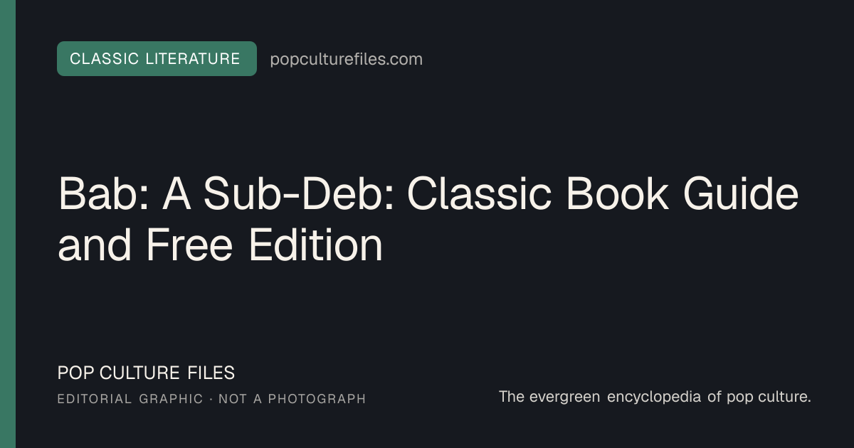 Editorial graphic for: Bab: A Sub-Deb: Classic Book Guide and Free Edition