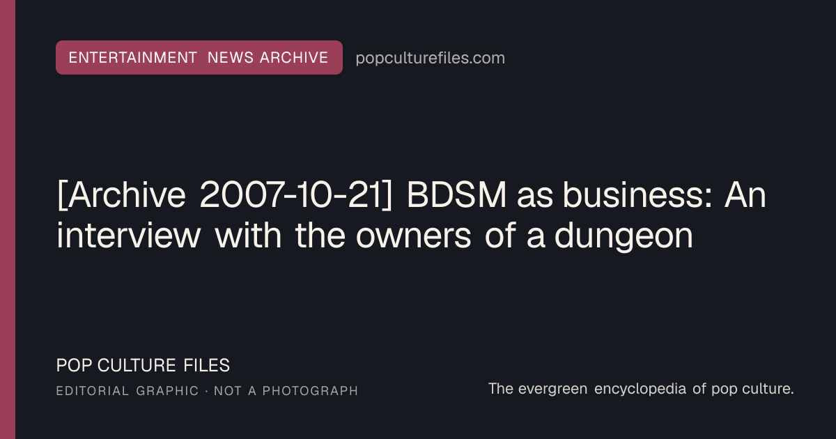 Editorial graphic for: [Archive 2007-10-21] BDSM as business: An interview with the owners of a dungeon