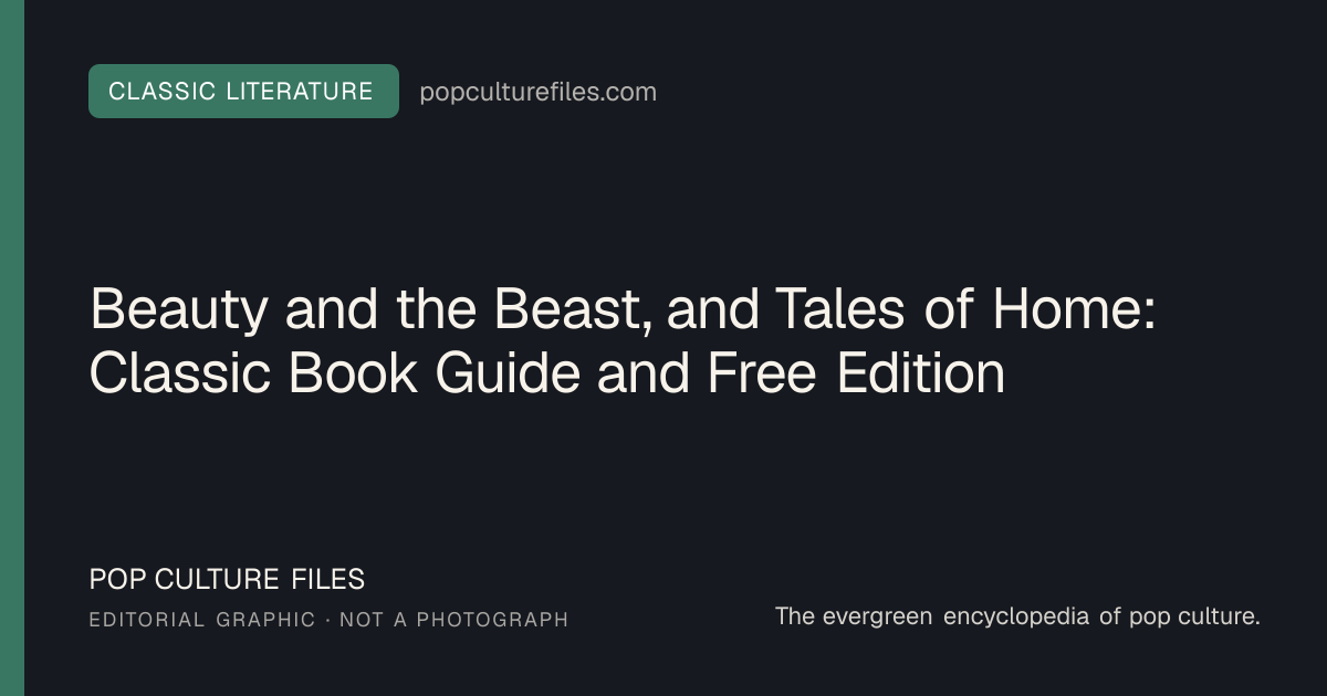 Editorial graphic for: Beauty and the Beast, and Tales of Home: Classic Book Guide and Free Edition