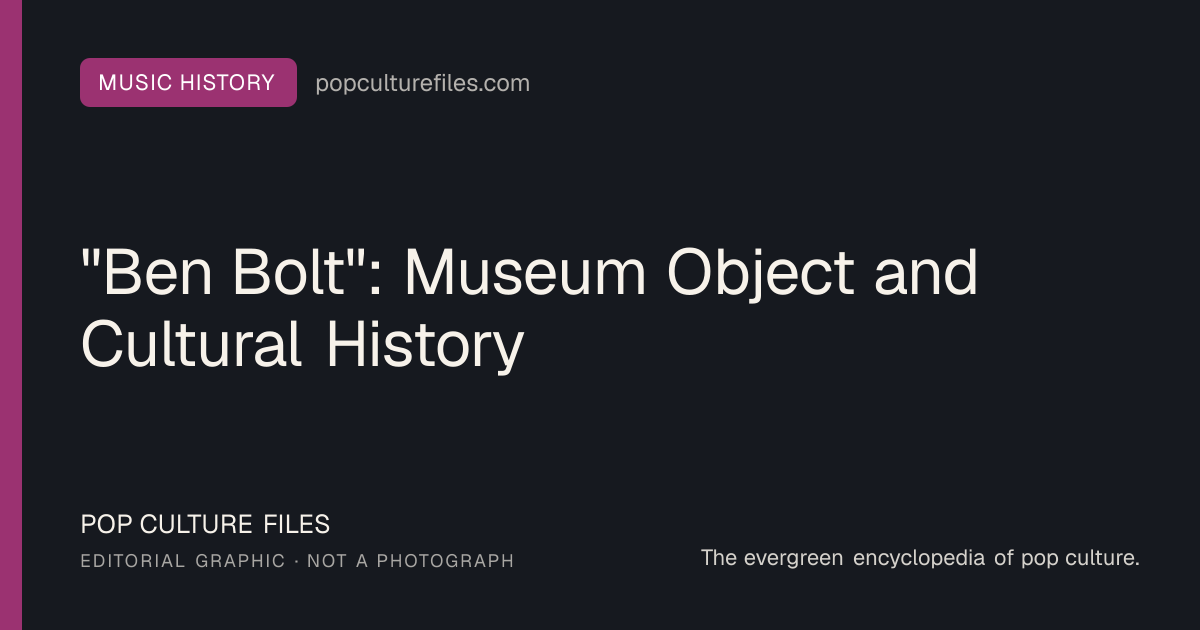 Editorial graphic for: "Ben Bolt": Museum Object and Cultural History