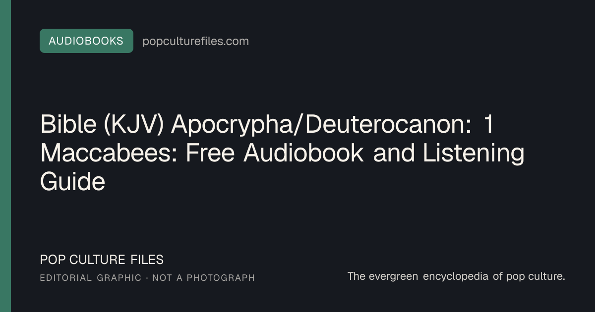 Editorial graphic for: Bible (KJV) Apocrypha/Deuterocanon: 1 Maccabees: Free Audiobook and Listening Guide