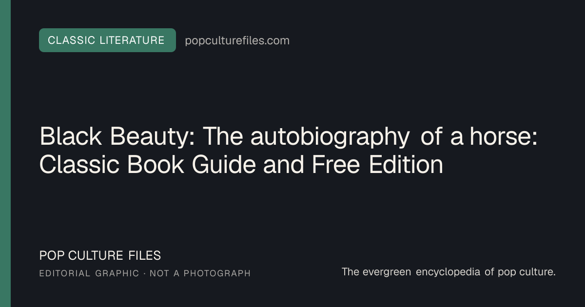Editorial graphic for: Black Beauty: The autobiography of a horse: Classic Book Guide and Free Edition