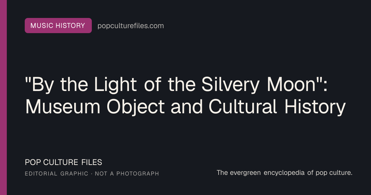 Editorial graphic for: "By the Light of the Silvery Moon": Museum Object and Cultural History