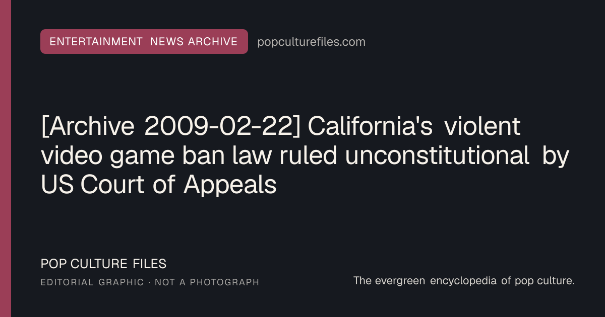 Editorial graphic for: [Archive 2009-02-22] California's violent video game ban law ruled unconstitutional by US Court of Appeals