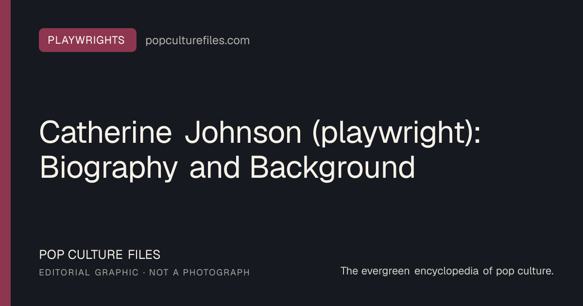 Editorial graphic for: Catherine Johnson (playwright): Biography and Background