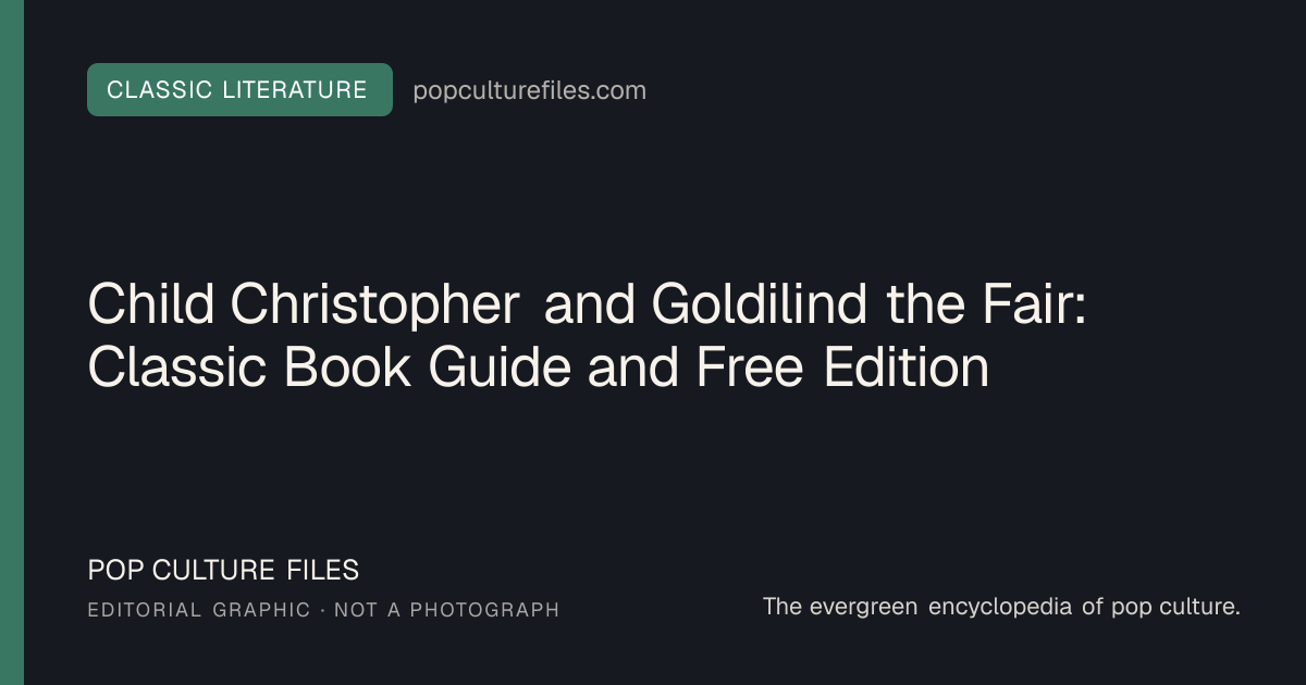 Editorial graphic for: Child Christopher and Goldilind the Fair: Classic Book Guide and Free Edition