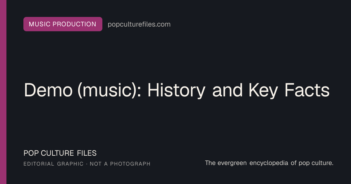 Editorial graphic for: Demo (music): History and Key Facts