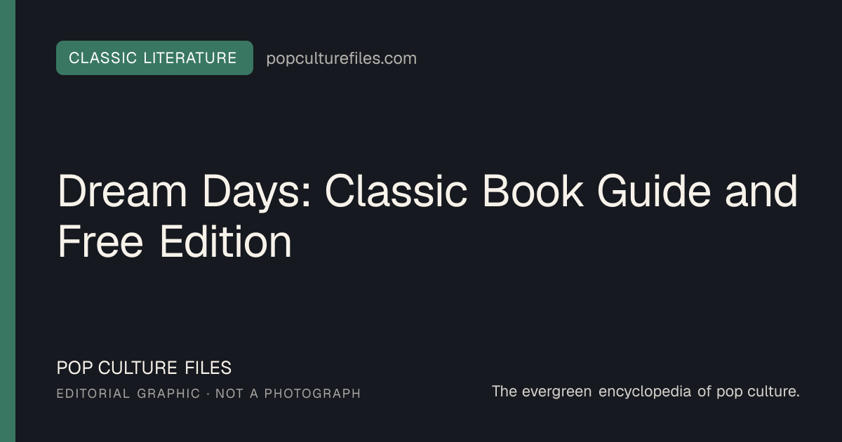 Editorial graphic for: Dream Days: Classic Book Guide and Free Edition