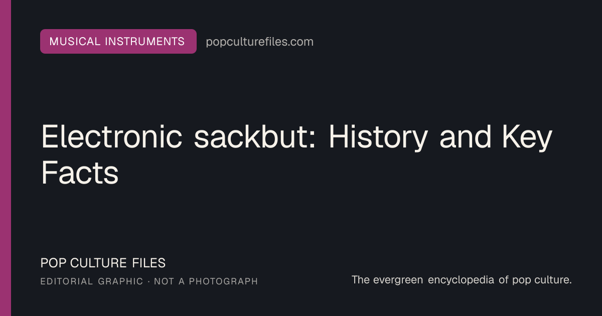 Editorial graphic for: Electronic sackbut: History and Key Facts