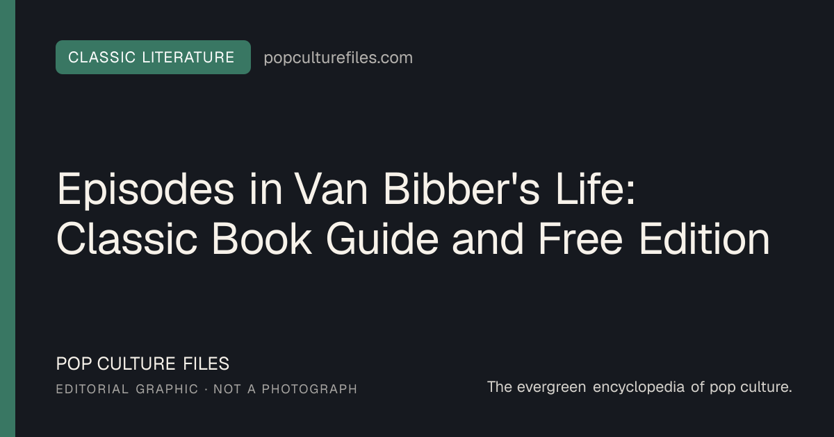 Editorial graphic for: Episodes in Van Bibber's Life: Classic Book Guide and Free Edition