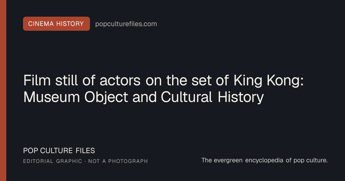 Editorial graphic for: Film still of actors on the set of King Kong: Museum Object and Cultural History