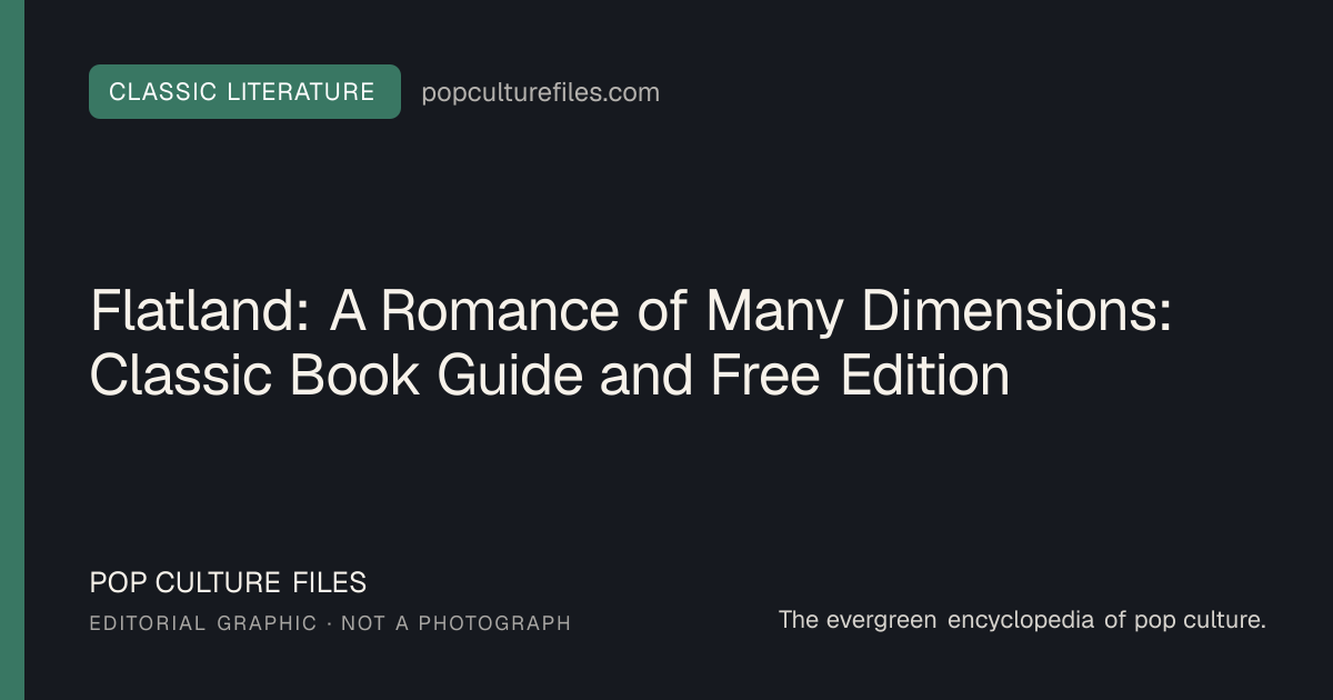 Editorial graphic for: Flatland: A Romance of Many Dimensions: Classic Book Guide and Free Edition