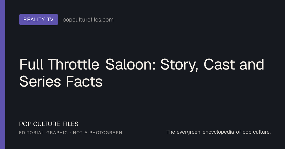 Editorial graphic for: Full Throttle Saloon: Story, Cast and Series Facts