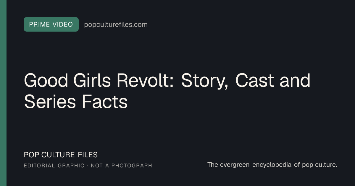 Editorial graphic for: Good Girls Revolt: Story, Cast and Series Facts