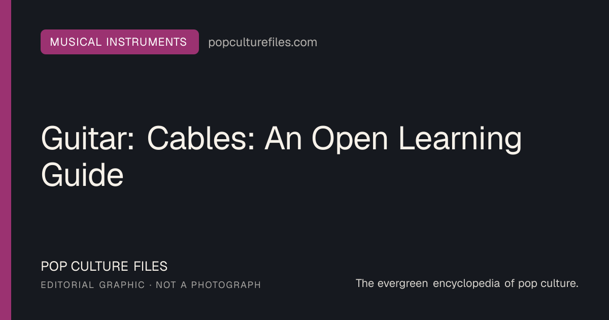 Editorial graphic for: Guitar: Cables: An Open Learning Guide
