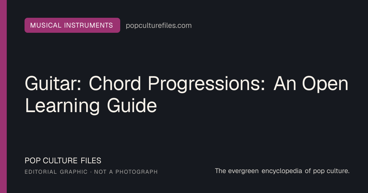Editorial graphic for: Guitar: Chord Progressions: An Open Learning Guide