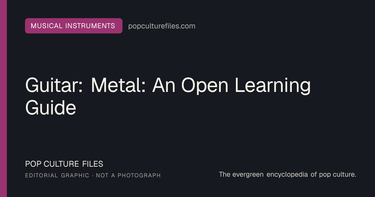 Editorial graphic for: Guitar: Metal: An Open Learning Guide