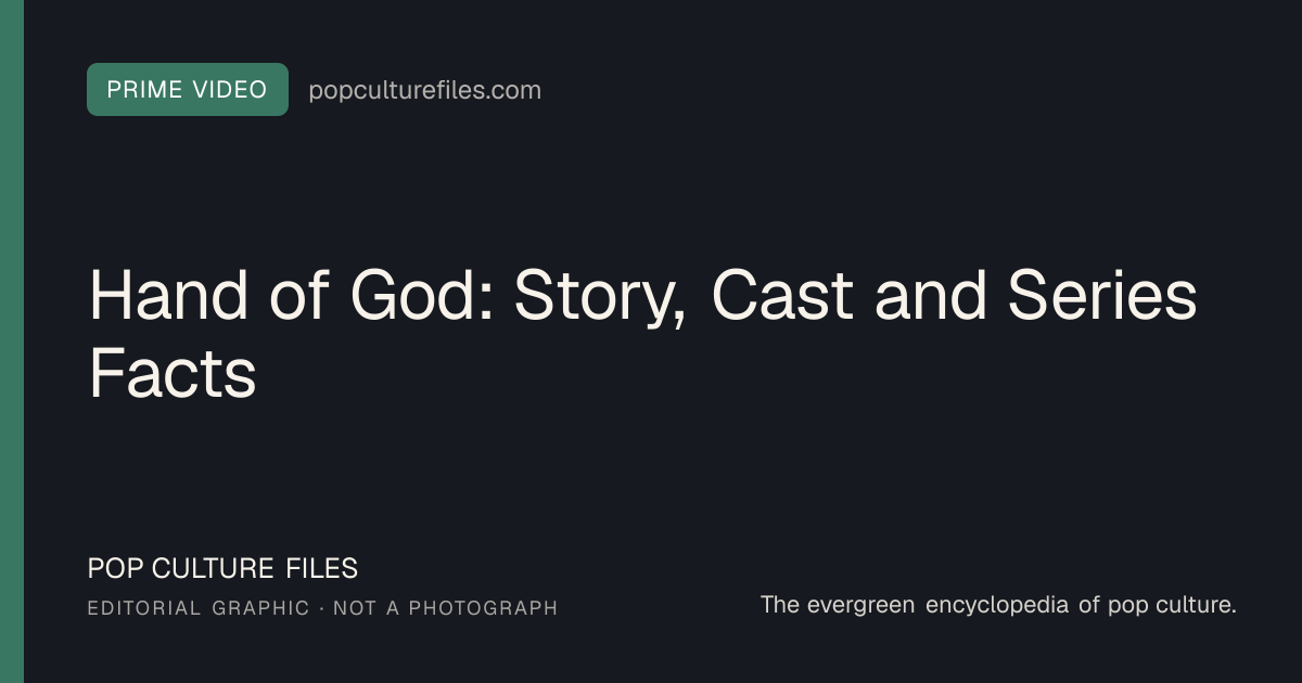 Editorial graphic for: Hand of God: Story, Cast and Series Facts