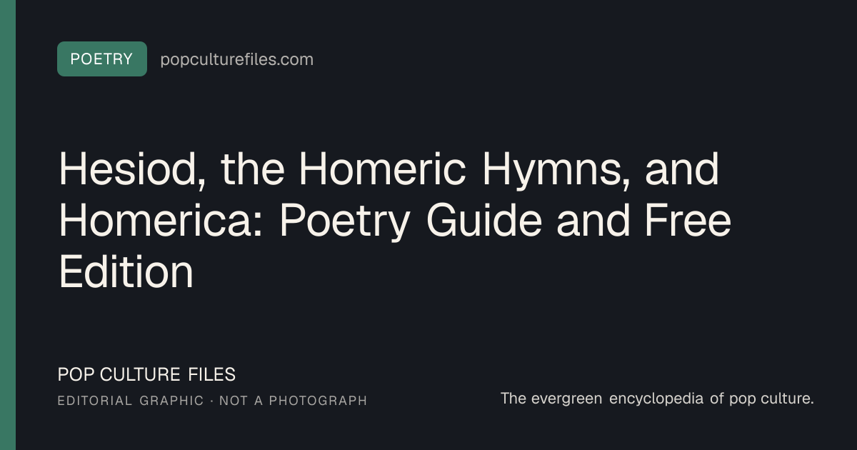 Editorial graphic for: Hesiod, the Homeric Hymns, and Homerica: Poetry Guide and Free Edition