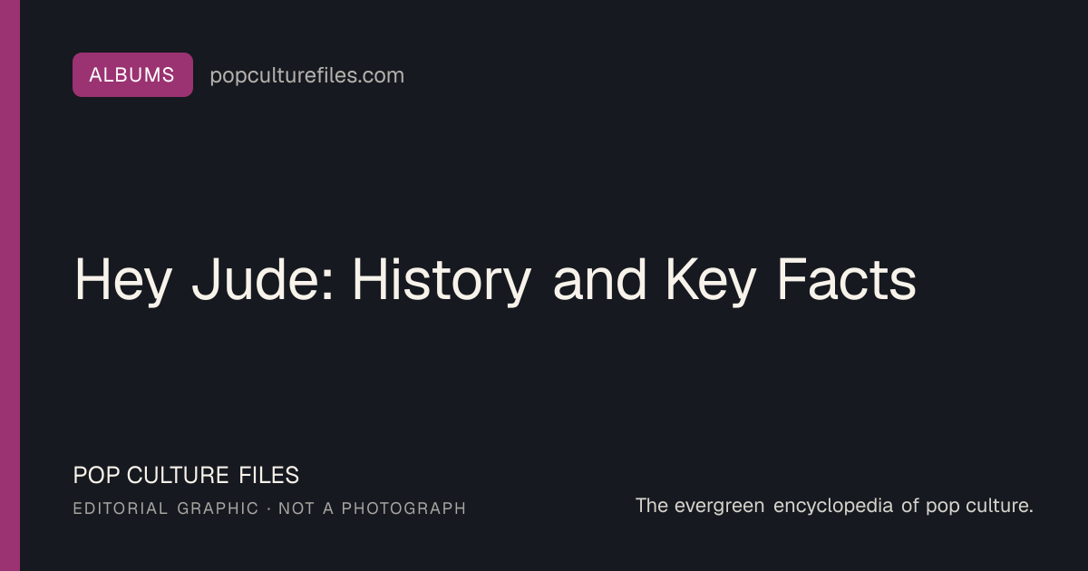 Editorial graphic for: Hey Jude: History and Key Facts