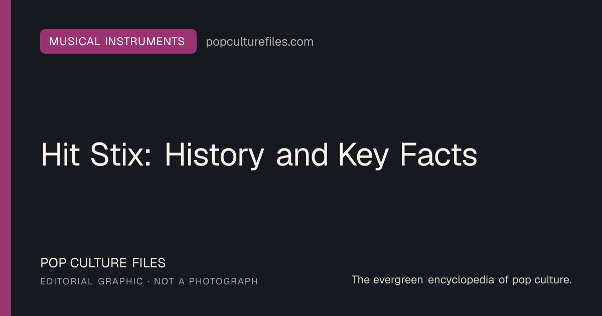 Editorial graphic for: Hit Stix: History and Key Facts