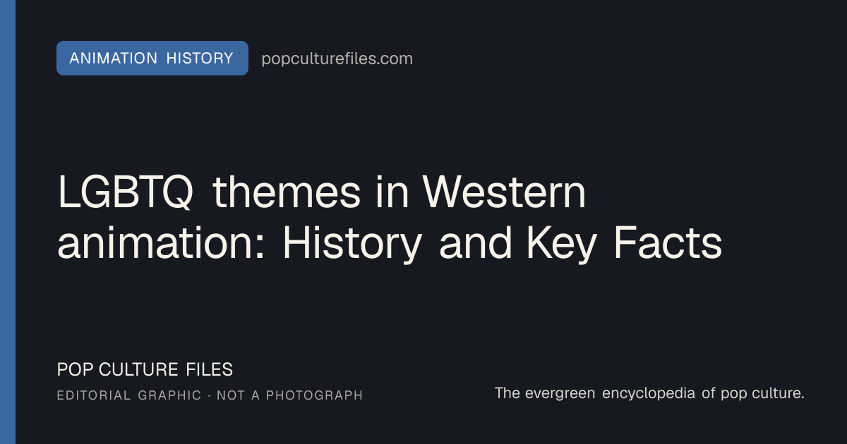 Editorial graphic for: LGBTQ themes in Western animation: History and Key Facts