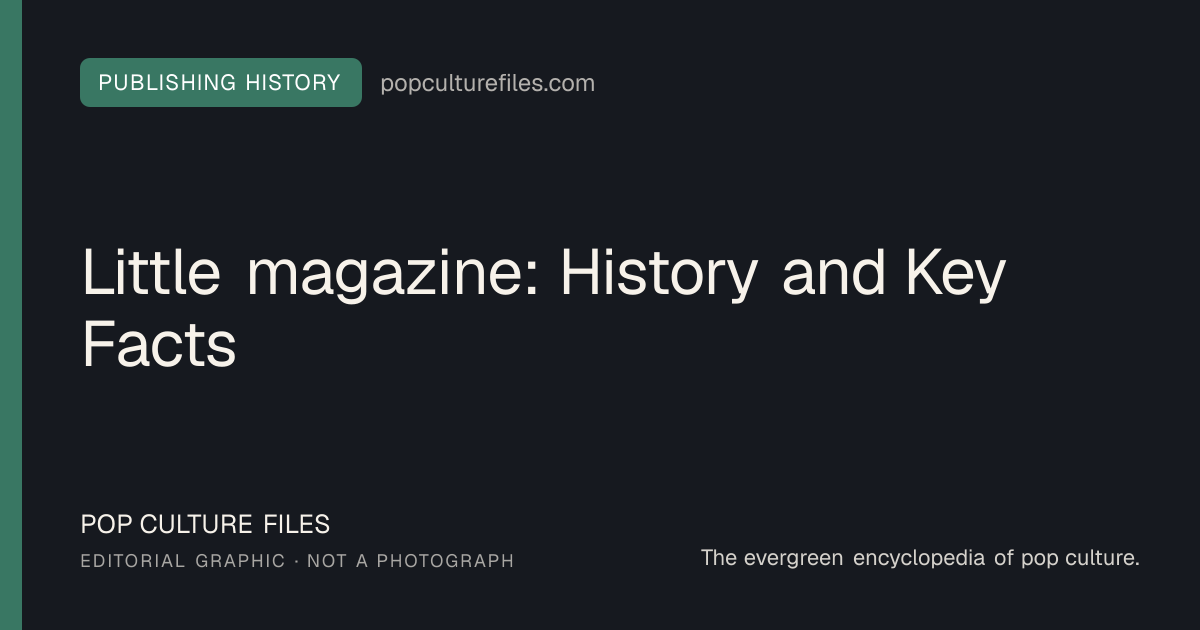 Editorial graphic for: Little magazine: History and Key Facts