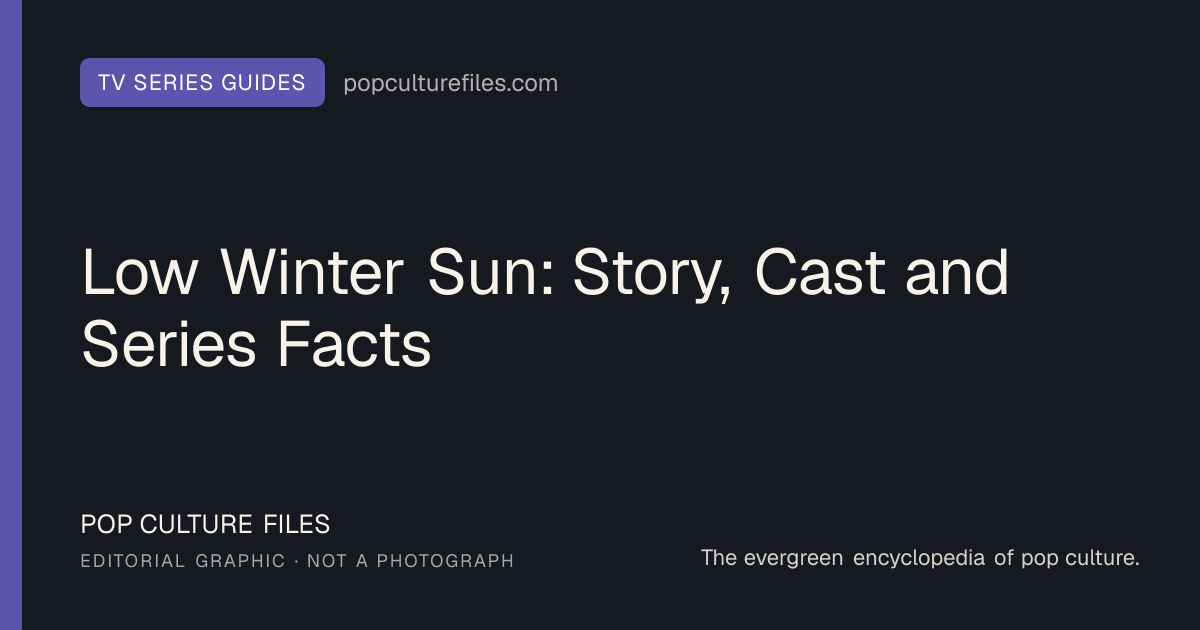 Editorial graphic for: Low Winter Sun: Story, Cast and Series Facts