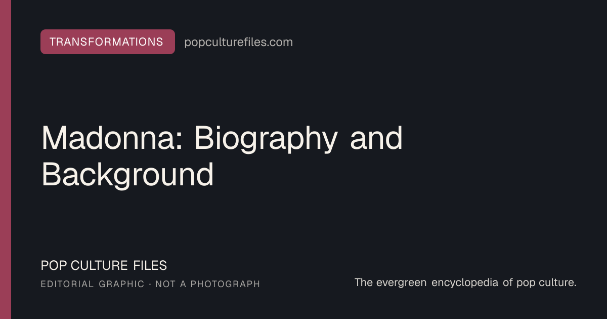 Editorial graphic for: Madonna: Biography and Background