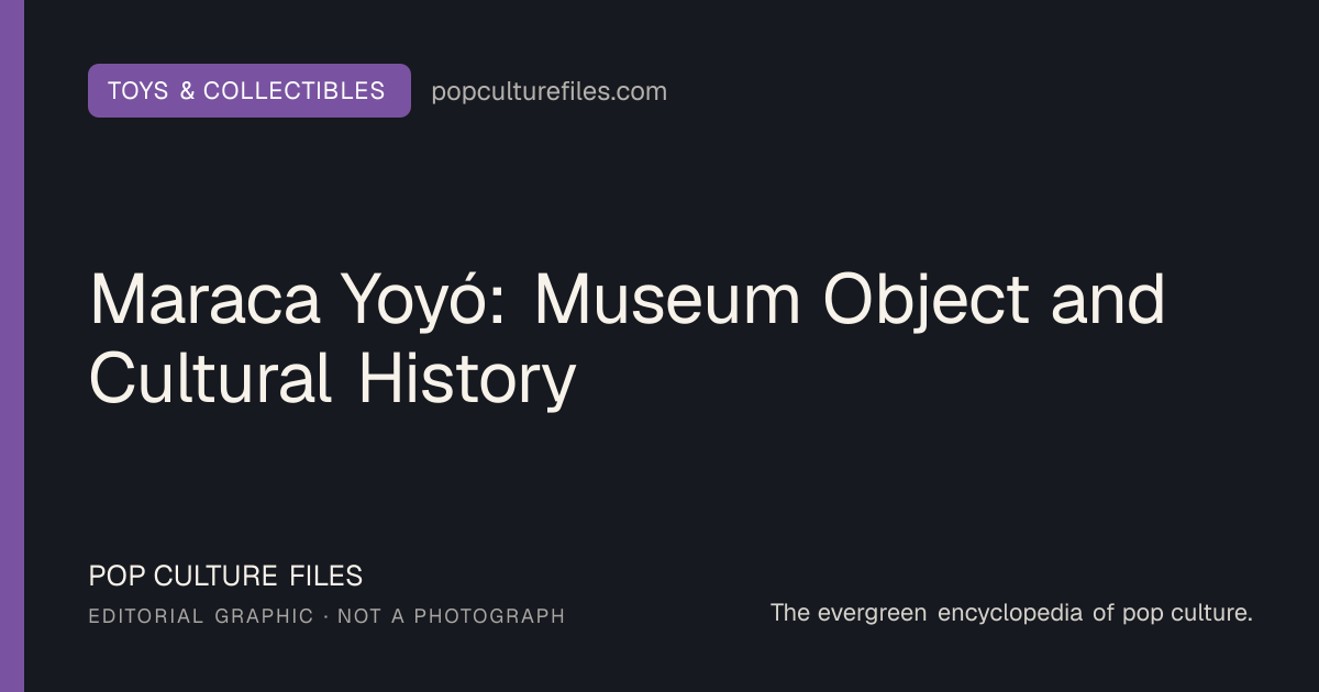 Editorial graphic for: Maraca Yoyó: Museum Object and Cultural History