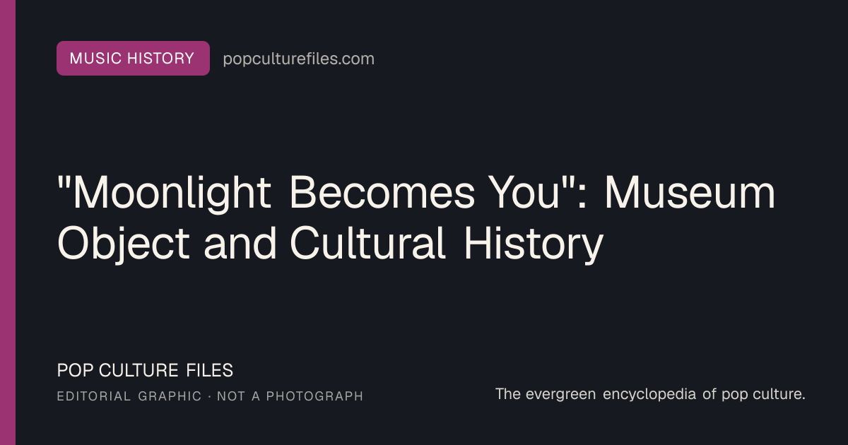 Editorial graphic for: "Moonlight Becomes You": Museum Object and Cultural History