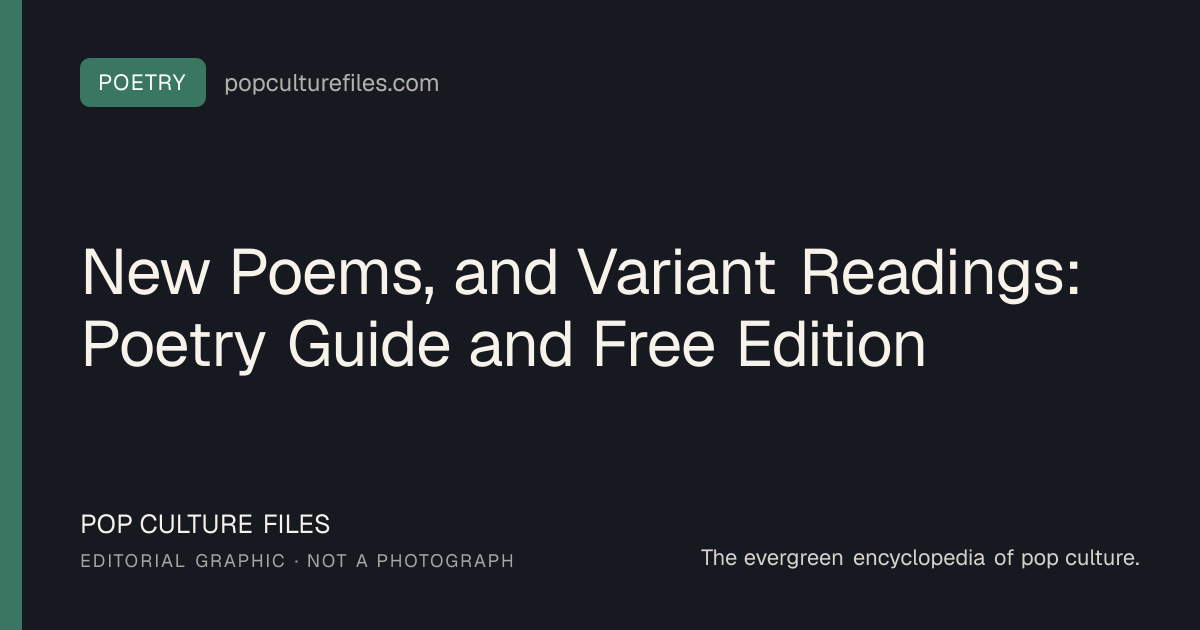 Editorial graphic for: New Poems, and Variant Readings: Poetry Guide and Free Edition