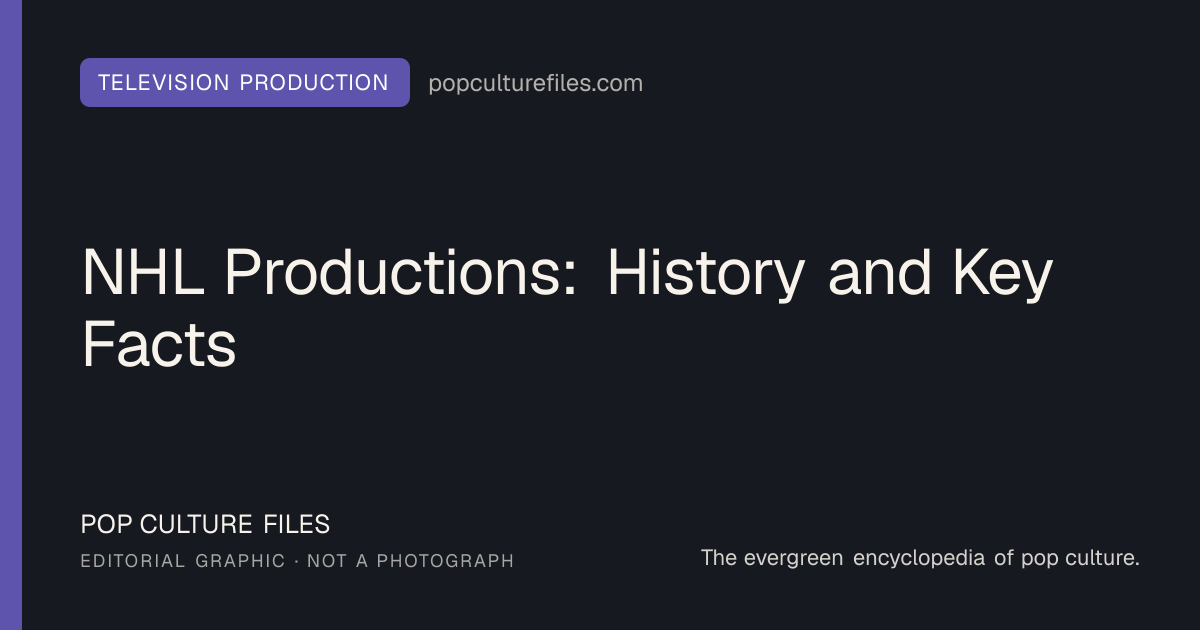 Editorial graphic for: NHL Productions: History and Key Facts