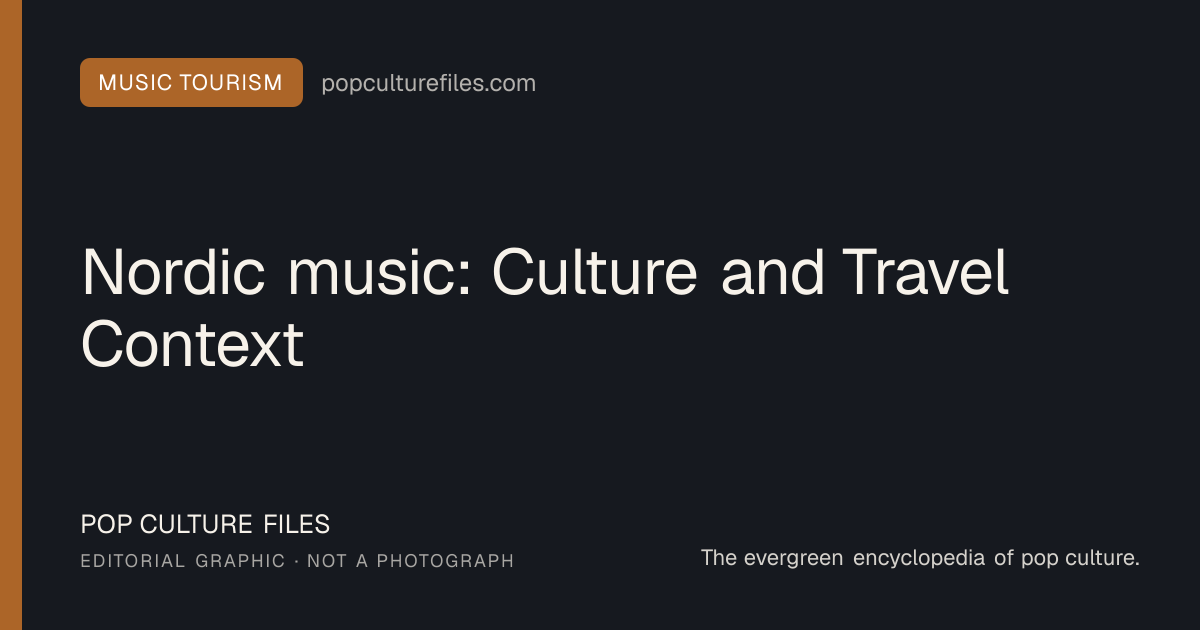 Editorial graphic for: Nordic music: Culture and Travel Context