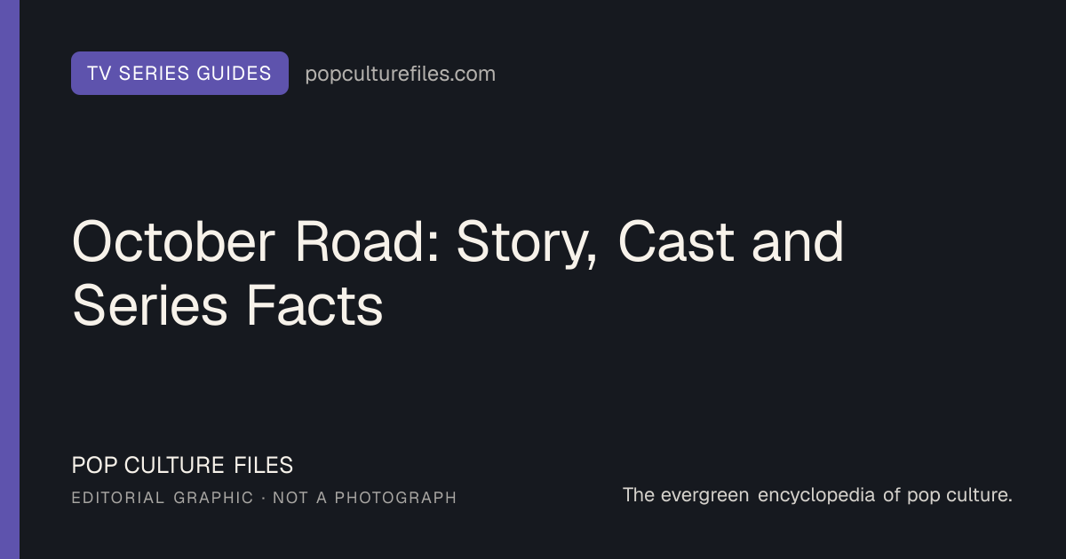 Editorial graphic for: October Road: Story, Cast and Series Facts