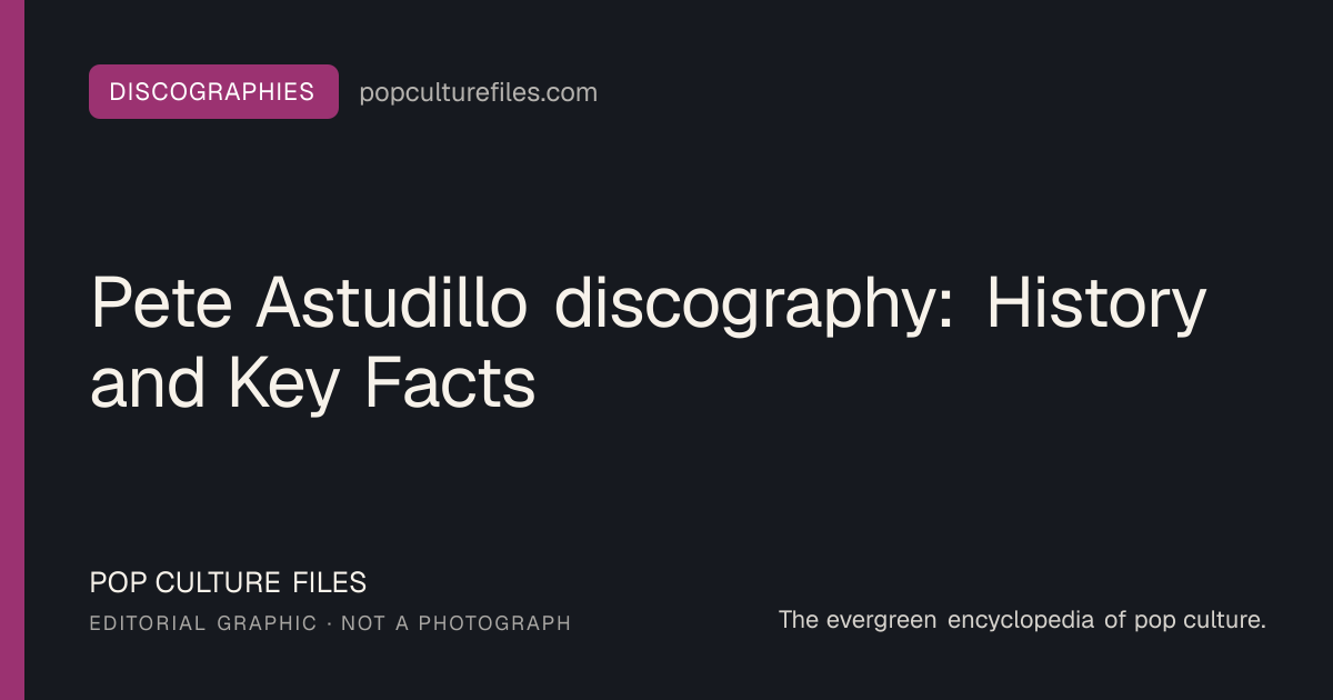 Editorial graphic for: Pete Astudillo discography: History and Key Facts
