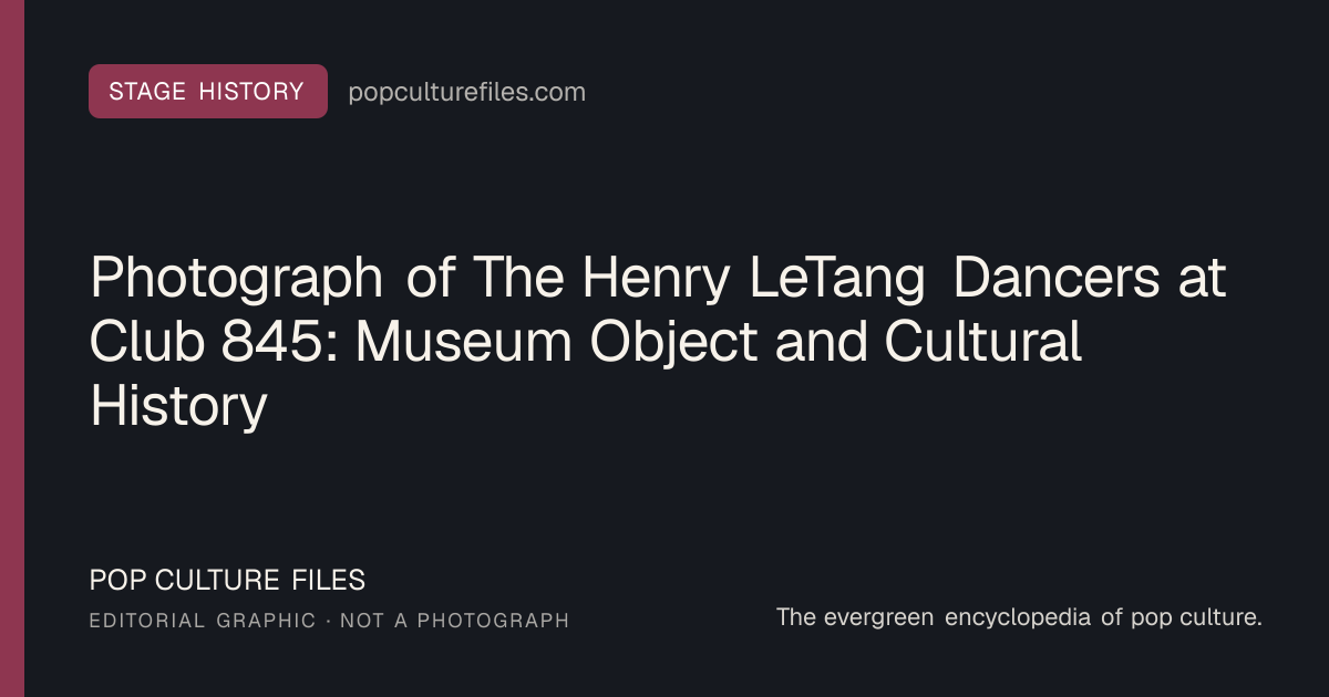 Editorial graphic for: Photograph of The Henry LeTang Dancers at Club 845: Museum Object and Cultural History
