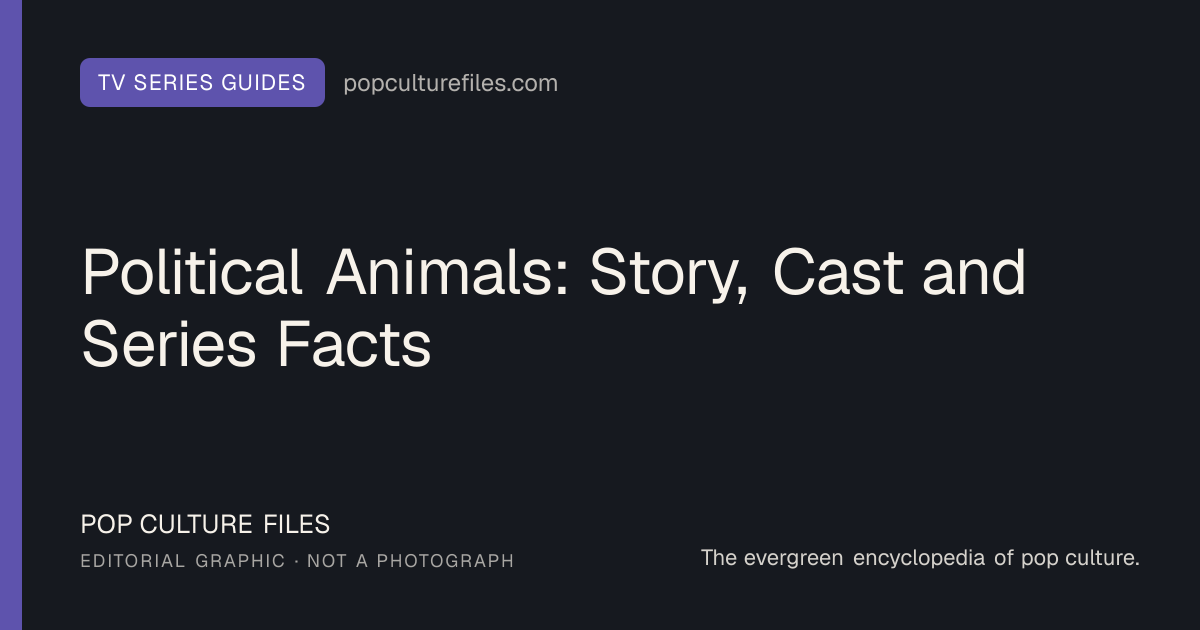 Editorial graphic for: Political Animals: Story, Cast and Series Facts