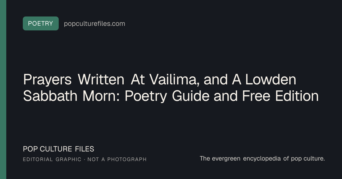 Editorial graphic for: Prayers Written At Vailima, and A Lowden Sabbath Morn: Poetry Guide and Free Edition