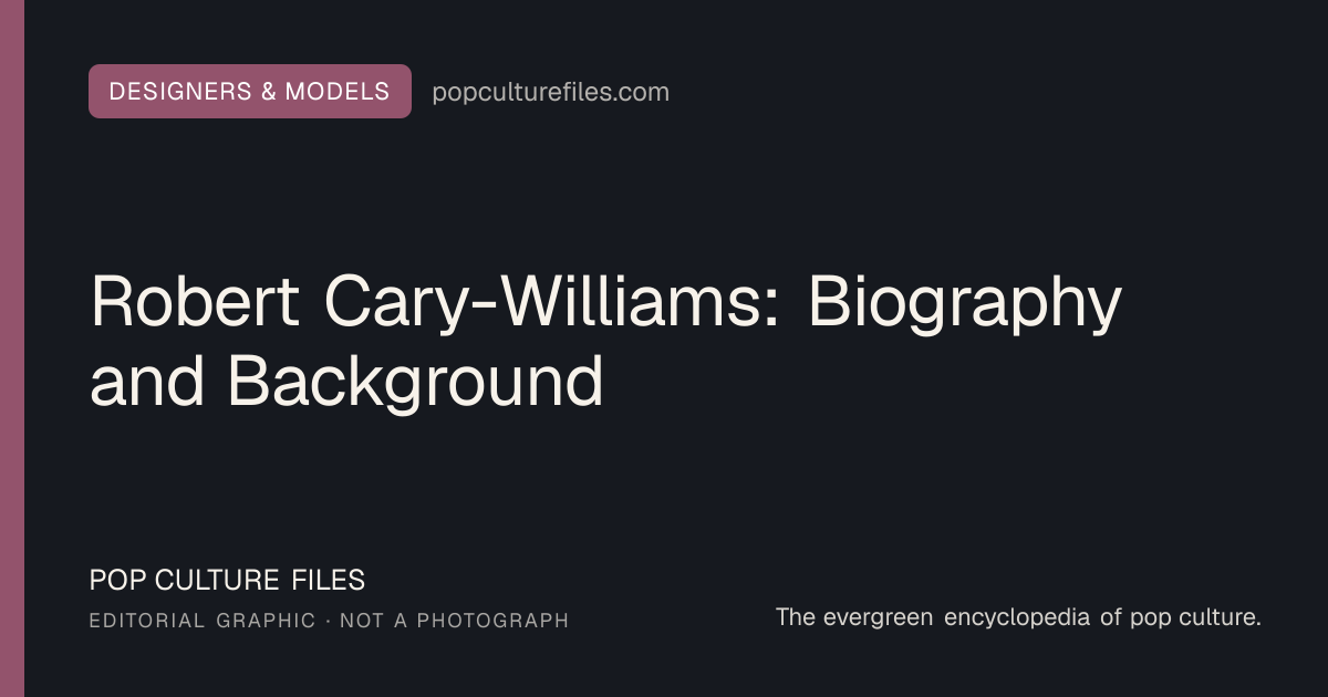 Editorial graphic for: Robert Cary-Williams: Biography and Background