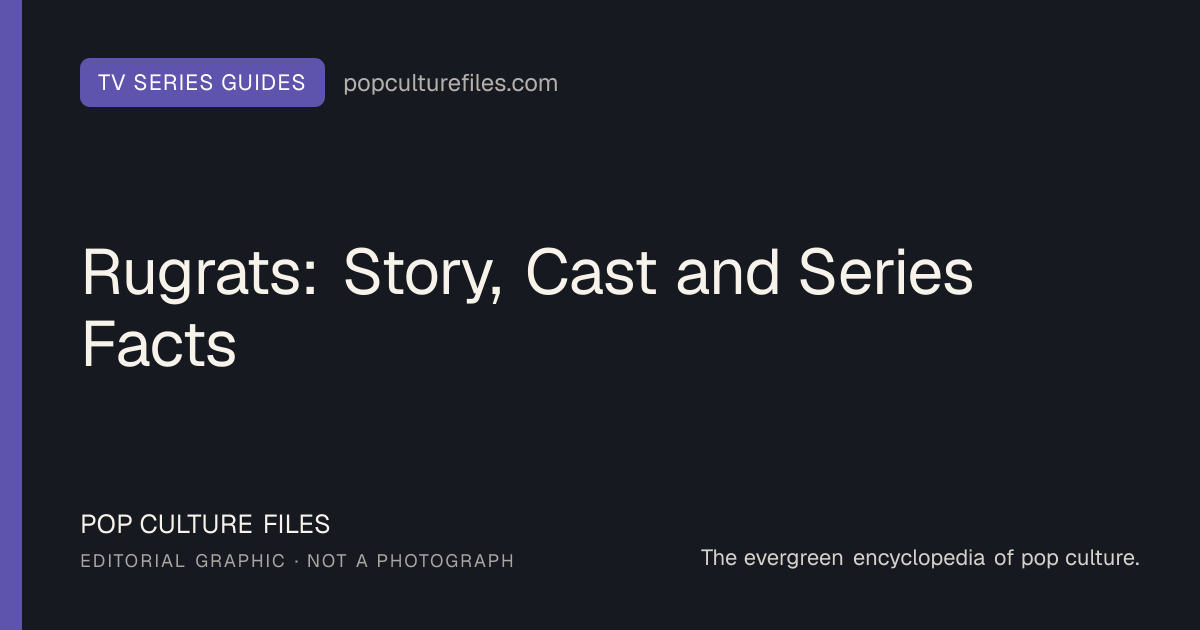 Editorial graphic for: Rugrats: Story, Cast and Series Facts