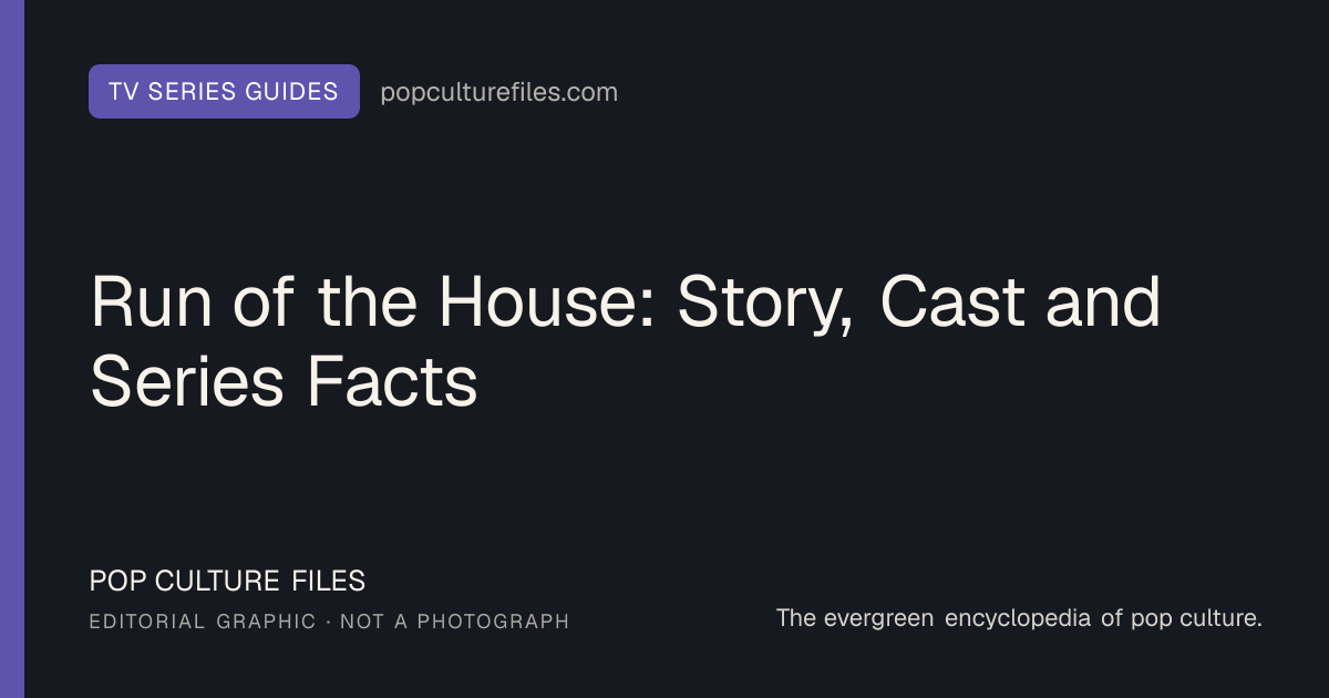 Editorial graphic for: Run of the House: Story, Cast and Series Facts